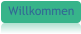 Willkommen